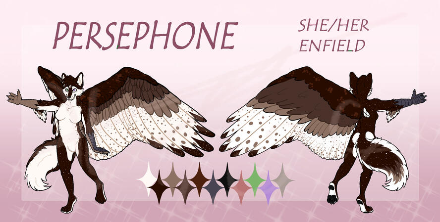 Persephone Ref Sheet Persephone’s new Ref Sheet, showing her name, she/her pronouns, Enfield species, and a star-shaped colour palette, as well as showing the updated design to reflect the species change (adding big wings on her back and more bird talon like hands instead of h